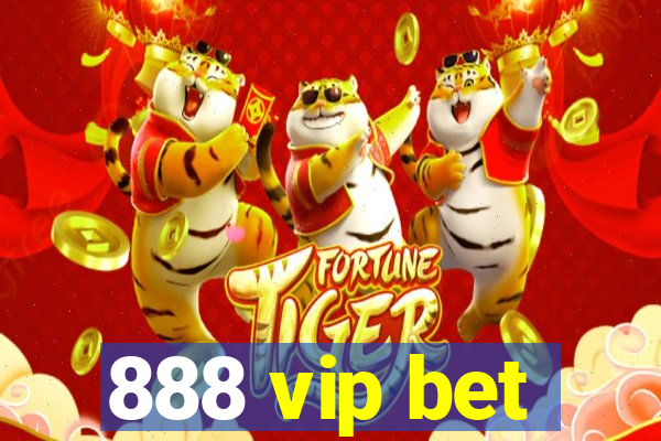 888 vip bet
